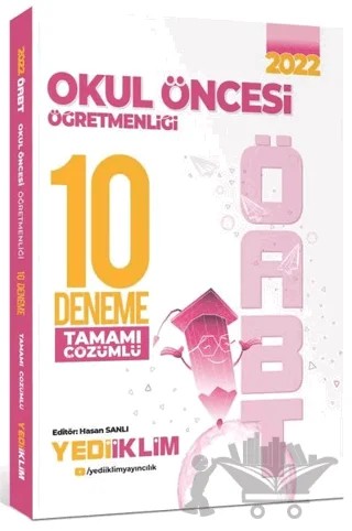 2022 ÖABT Okul Öncesi Öğretmenliği Tamamı Çözümlü 10 Deneme – Hasan Şanlı – Yediiklim Yayınları kitap kapağı