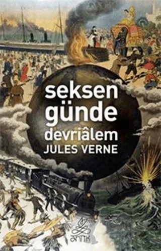 Seksen Günde Devrialem – Jules Verne – Antik Kitap kitap kapağı