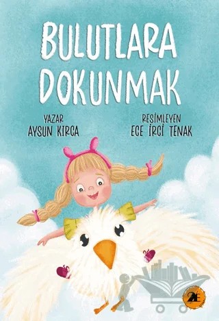 Bulutlara Dokunmak – Aysun Kırca – 2E Kitap kitap kapağı
