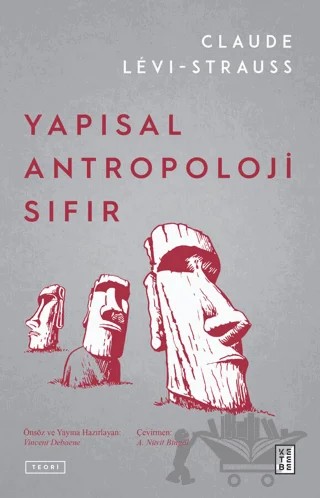 Yapısal Antropoloji Sıfır – Claude Levi-Strauss – Ketebe Yayınları kitap kapağı