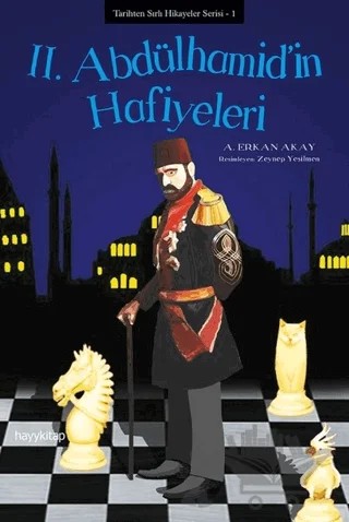 2. Abdülhamid’in Hafiyeleri – A. Erkan Akay – Hayykitap kitap kapağı