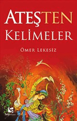 Ateşten Kelimeler – Ömer Lekesiz – Selis Kitaplar kitap kapağı