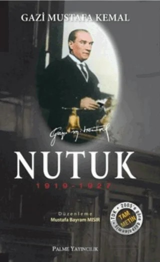 Nutuk – Mustafa Kemal Atatürk – Palme Yayıncılık kitap kapağı