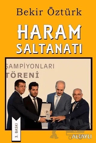 Haram Saltanatı – Bekir Öztürk – Altaylı Yayınları kitap kapağı