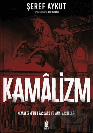 Kemalizm – Şeref Aykut – Mavi Gök Yayınları kitap kapağı