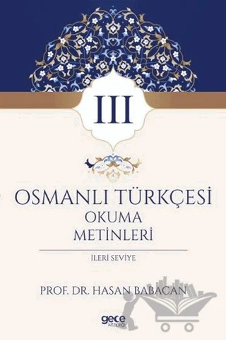 Osmanlı Türkçesi Okuma Metinleri 3 – Hasan Babacan – Gece Kitaplığı kitap kapağı
