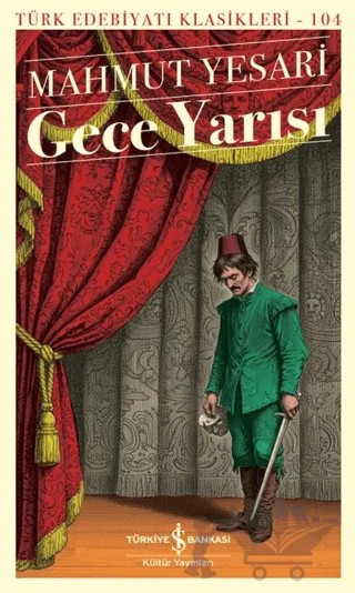 Gece Yarısı – Mahmut Yesari – İş Bankası Kültür Yayınları kitap kapağı