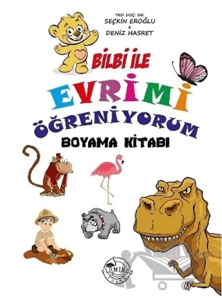 Bilbi ile Evrimi Öğreniyorum – Deniz Hasret, Seçkin Eroğlu – Flamingo Çocuk kitap kapağı