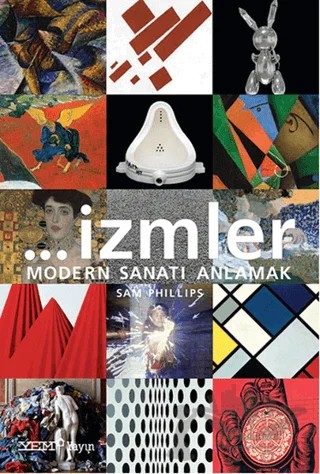 İzmler - Modern Sanatı Anlamak – Sam Phillips – YEM Yayın kitap kapağı