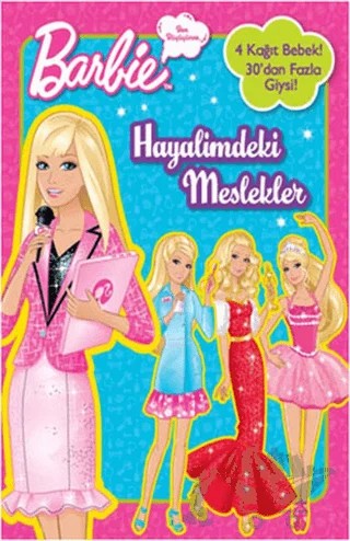 Barbie Ben Büyüyünce - Hayalimdeki Meslekler – Kolektif – Doğan Egmont Yayıncılık kitap kapağı