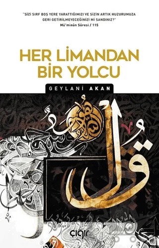 Her Limandan Bir Yolcu – Geylani Akan – Çığır Yayınları kitap kapağı