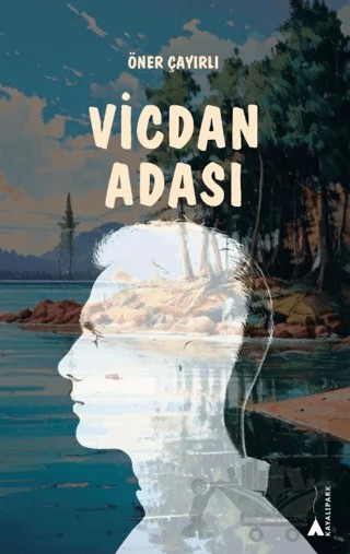 Vicdan Adası – Öner Çayırlı – Kayalıpark kitap kapağı