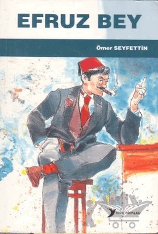 Efruz Bey – Ömer Seyfettin – Yuva Yayınları kitap kapağı