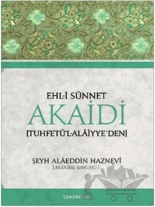 Ehl-i Sünnet Akaidi – Şeyh Alaeddin Haznevi – Semerkand Yayınları kitap kapağı