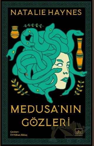 Medusa'nın Gözleri – Natalie Haynes – İthaki Yayınları kitap kapağı