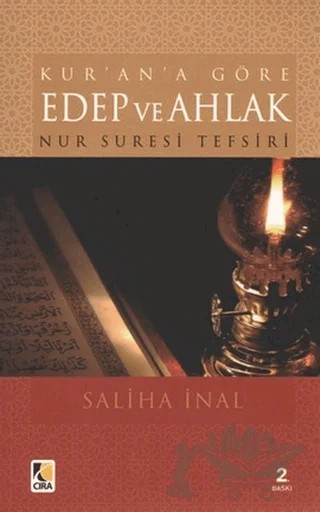 Kur’an’a Göre Edep ve Ahlak – Saliha İnal – Çıra Yayınları kitap kapağı