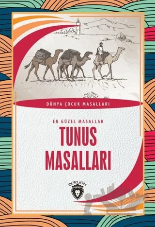 Tunus Masalları - En Güzel Masallar – Aydın Şimşek – Dorlion Yayınları kitap kapağı