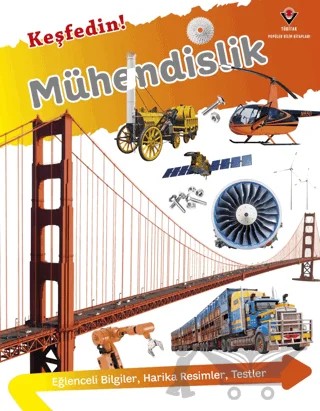 Keşfedin! - Mühendislik – Lizzie Davey, Garima Sharma – TÜBİTAK Yayınları kitap kapağı