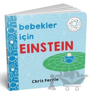 Bebekler İçin Einstein – Chris Ferrie – Diyojen Yayıncılık kitap kapağı