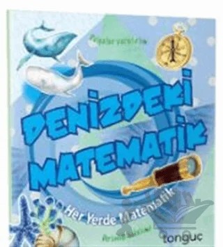 Her Yerde Matematik Serisi Denizdeki Matematik – Kolektif – Tonguç Akademi kitap kapağı