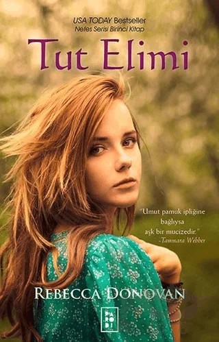 Tut Elimi – Rebecca Donovan – Parodi Yayınları kitap kapağı