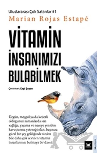 Vitamin İnsanımızı Bulabilmek – Marian Rojas Estape – Beyaz Baykuş Yayınları kitap kapağı