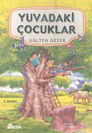 Yuvadaki Çocuklar – Gülten Gezer – Nesil Çocuk Yayınları kitap kapağı