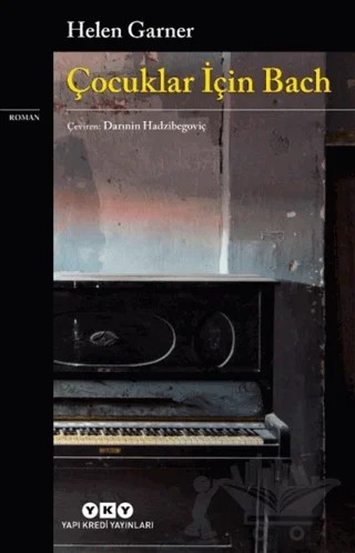 Çocuklar İçin Bach – Helen Garner – Yapı Kredi Yayınları kitap kapağı