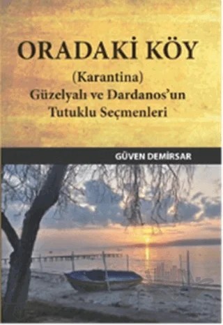 Oradaki Köy (Karantina) – Güven Demirsar – Kanat Kitap kitap kapağı