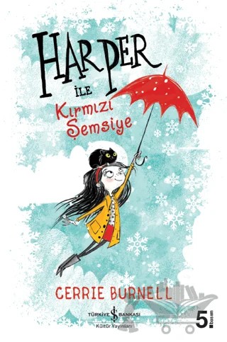 Harper ile Kırmızı Şemsiye – Cerrie Burnell – İş Bankası Kültür Yayınları kitap kapağı