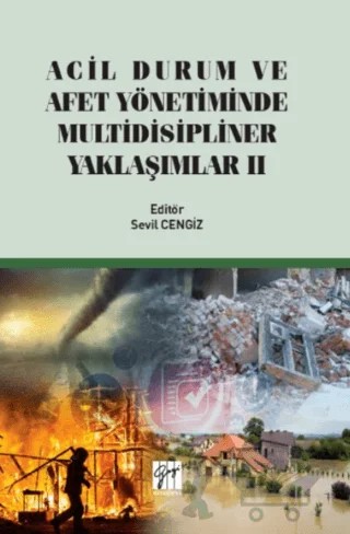 Acil Durum ve Afet Yönetiminde Multidisipliner Yaklaşımlar 2 – Kolektif – Gazi Kitabevi kitap kapağı