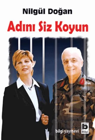 Adını Siz Koyun – Nilgül Doğan – Bilgi Yayınevi kitap kapağı