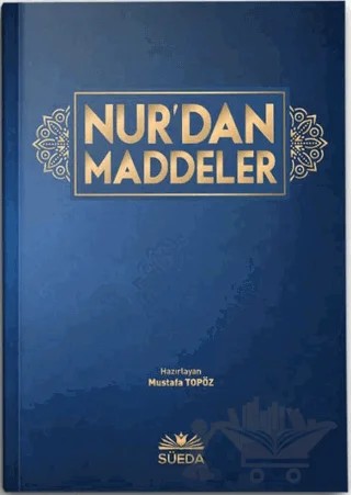 Nur'dan Maddeler – Mustafa Topöz – Süeda Basım Yayın kitap kapağı