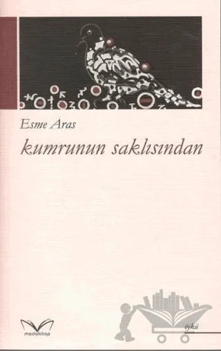 Kumrunun Saklısından – Esme Aras – Medakitap Yayınları kitap kapağı