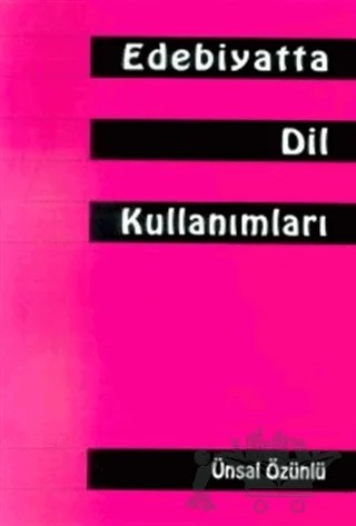 Edebiyatta Dil Kullanımları – Ünsal Özünlü – Multilingual Yabancı Dil Yayınları kitap kapağı