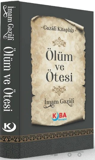 Ölüm ve Ötesi – İmam Gazali – Kuba Yayınevi kitap kapağı