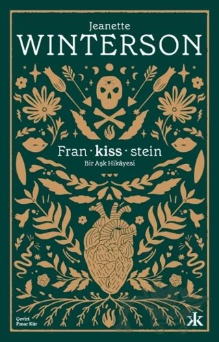Fran-kiss-stein: Bir Aşk Hikayesi – Jeanette Winterson – Kafka Kitap kitap kapağı