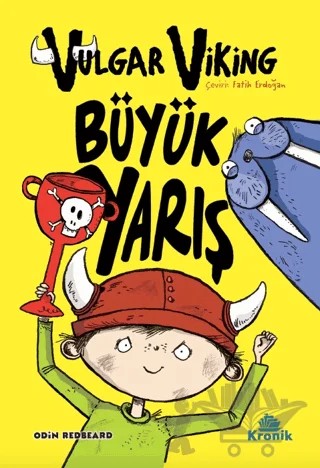 Vulgar Viking - Büyük Yarış – Odin Redbeard – Kronik Çocuk kitap kapağı