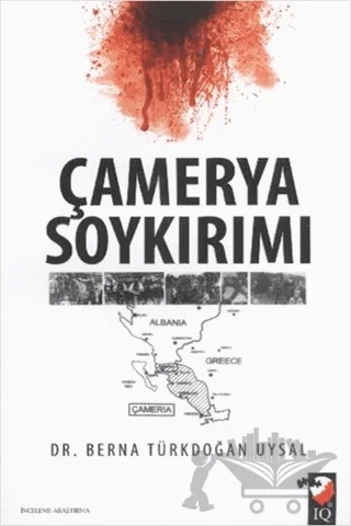 Çamerya Soykırımı – Berna Türkdoğan Uysal – IQ Kültür Sanat Yayıncılık kitap kapağı