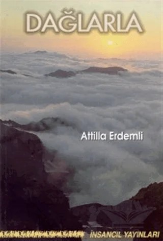 Dağlarla – Atilla Erdemli – İnsancıl Yayınları kitap kapağı