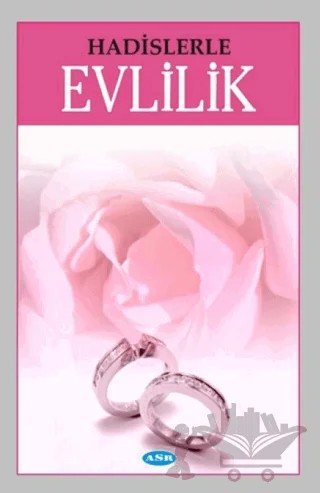 Hadislerle Evlilik – Hidayet Koşaca – Asr Yayınları kitap kapağı