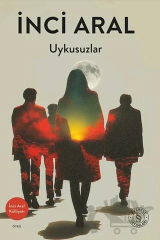 Uykusuzlar – İnci Aral – Everest Yayınları kitap kapağı