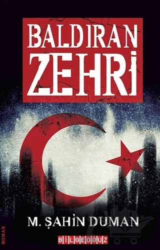 Baldıran Zehri – M. Şahin Duman – Bilgeoğuz Yayınları kitap kapağı
