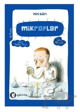 Mikroplar - Mini Bilim 5 – John Herrick – Aylak Kitap kitap kapağı