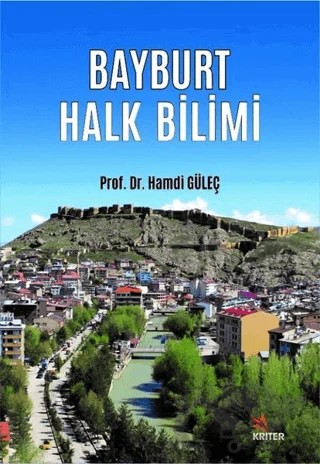 Bayburt Halk Bilimi – Hamdi Güleç – Kriter Yayınları kitap kapağı
