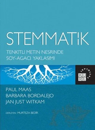 Stemmatik – Barbara Bordalejo, Jan Just Witkam, Paul Maas – Küre Yayınları kitap kapağı