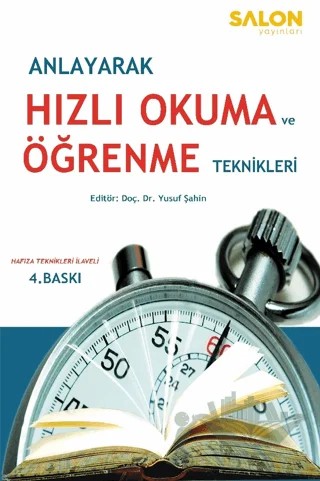 Anlayarak Hızlı Okuma ve Öğrenme Teknikleri – İsmail Mantıoğlu – Salon Yayınları kitap kapağı