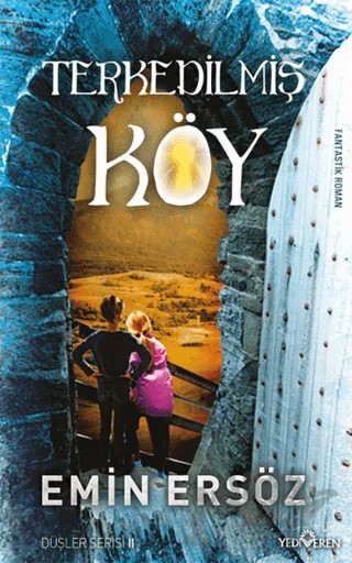 Terkedilmiş Köy – Emin Ersöz – Yediveren Yayınları kitap kapağı