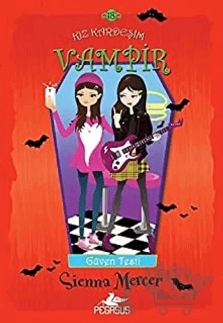 Kız Kardeşim Vampir 18 – Sienna Mercer – Pegasus Çocuk Yayınları kitap kapağı