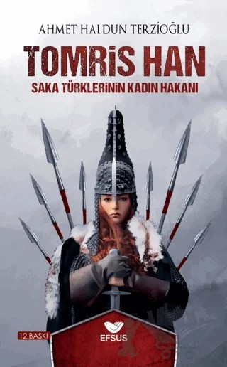 Tomris Han – Ahmet Haldun Terzioğlu – Efsus Yayınları kitap kapağı